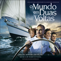 Viana, Marcus - O Mundo em Duas Voltas (Original Motion Picture Soundtrack)