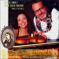 Viana, Marcus - Chiquinha Gonzaga (feat. Tereza Madeira)