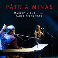 Viana, Marcus - Patria Minas (Ao Vivo) (feat. Paula Fernandes) (Single)