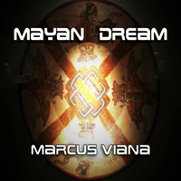 Viana, Marcus - Mayan Dream (Single)