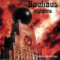 Bauhaus - Nightime (live at Guillford Civic Hall Oct. 18th, 1982)
