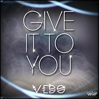 Vedo - Give It to You (Single)