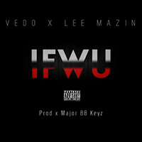 Vedo - Ifwu (with Lee Mazin) (Single)