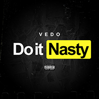 Vedo - Do It Nasty (Single)