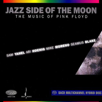 Yahel, Sam - Jazz Side of the Moon: Music of Pink Floyd