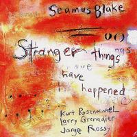 Blake, Seamus - Stranger Things Have Happened