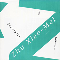 Xiao-Mei, Zhu - Scarlatti: Piano Sonatas