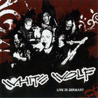 White Wolf - Live In Germany