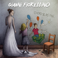 Fiorellino, Gianni - Overo se po' ffa'