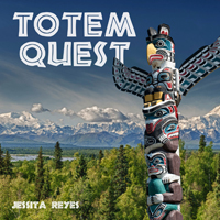 Reyes, Jessita - Totem Quest