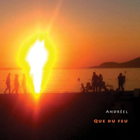 Andreel - Que du feu