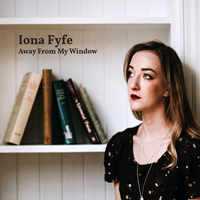 Fyfe, Iona - Away From My Window