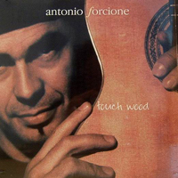 Forcione, Antonio - Touch Wood