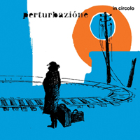 Perturbazione - In circolo