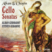 Gerhardt, Alban - Alkan & Chopin: Cello Sonatas