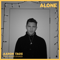 Taos, Aaron - Alone (Single)