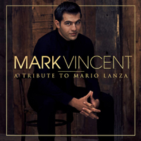Vincent, Mark - A Tribute to Mario Lanza