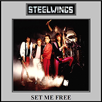 Steelwings - Set Me Free (Single)