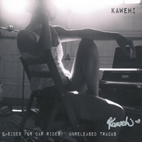 Kawehi - B-Sides For Car Rides: Unreleased Tracks
