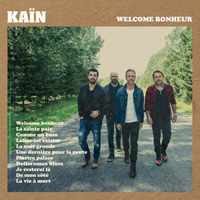 Kain - Welcome bonheur