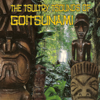 Go! Tsunami - The Tsulty Tsounds of Go! Tsunami