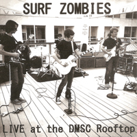 Surf Zombies - Live At The Dmsc Rooftop