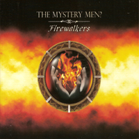 Mystery Men - Firewalkers