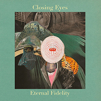 Closing Eyes - Eternal Fidelity