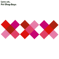 Pet Shop Boys - Love Etc. (Single)