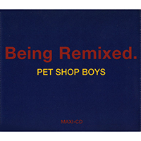 Pet Shop Boys - Being Boring (Being Remixed) (Single)