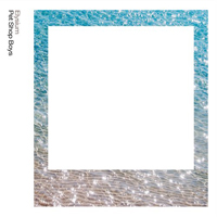 Pet Shop Boys - Elysium (Remastered) (CD 2): Further Listening 2011 - 2012