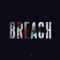 2018 BREACH (EP)