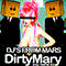 2008 Dirty Mary (My Name Is) (Single)