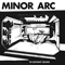 Minor Arc - To Distant Selves