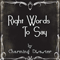 2015 Right Words To Say (Single)