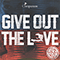 2015 Give Out The Love (Single)