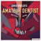 2016 Joris Roelofs, Matt Penman, Ted Poor - Amateur Dentist
