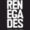 2010 Renegades (Part 1 - EP)