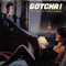 1985 Gotcha! (7'' Single)