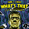 2017 What's That (Is It a Monster?) (Single)