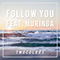 Twocolors - Follow You (feat. Muringa) (Single)