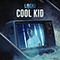 2018 Cool Kid (Single)