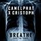 2018 Breathe (feat. Cristoph, Jem Cooke) (Single)