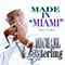 2019 Made In Miami (Deluxe Edition)