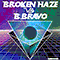 2016 [Node.02] Broken Haze vs. B.BRAVO (EP)