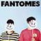 Fantomes - Fantomes (EP)