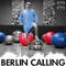 2008 Berlin Calling (by Paul Kalkbrenner)