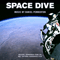 2012 Space Dive (Original Soundtrack from the BBC / National Geographic Film)