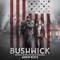 2017 Bushwick (Original Motion Picture Soundtrack)