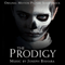 2019 The Prodigy (Original Motion Picture Soundtrack)